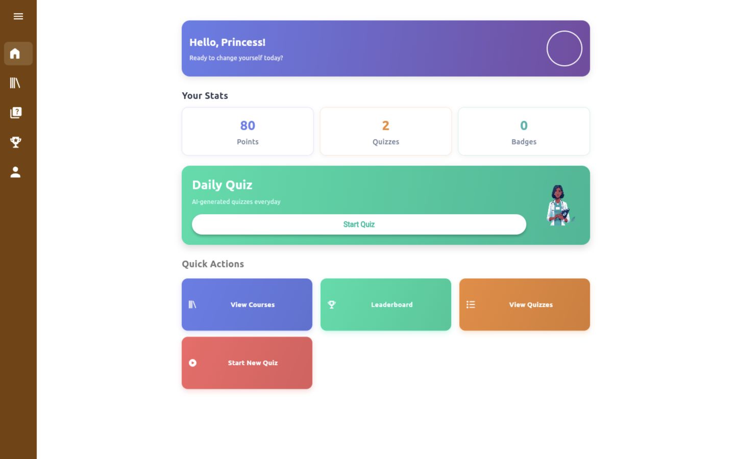 Learner home screen with Your Stats, Daily Quiz and Quick Actions